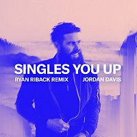 Jordan Davis – Singles You Up [Ryan Riback Remix]