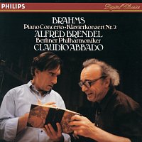 Alfred Brendel, Berliner Philharmoniker, Claudio Abbado – Brahms: Piano Concerto No.2