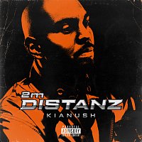 Kianush – 2M Distanz