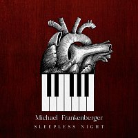 Michael Frankenberger – Sleepless Night