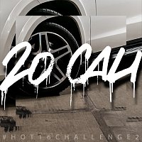 20 Cali [Hot 16 Challenge 2]