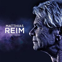 Matthias Reim – Meteor (Single Edit)