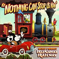 Mickey & Minnie – Nothing Can Stop Us Now [From “Mickey & Minnie’s Runaway Railway”]