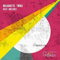 Breaknetic Twins – Dust Breeder