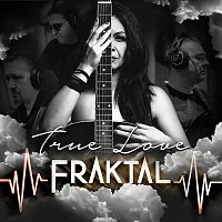 Fraktal – True Love