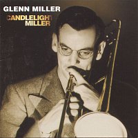 Glenn Miller – Candlelight Miller
