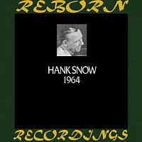 Hank Snow – In Chronology 1964 (HD Remastered)