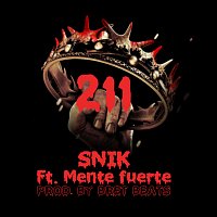 SNIK, Mente Fuerte – 211