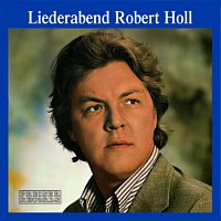 Robert Holl – Liederabend Robert Holl