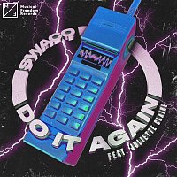 SWACQ – Do It Again (feat. Juliette Claire)
