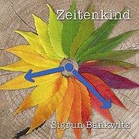 Sigrun Bankwitz – Zeitenkind