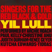 Singers For The Red, Black And Gold – Yil Lull