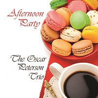 The Oscar Peterson Trio – Afternoon Party