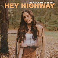 Hannah McFarland – Hey Highway