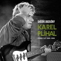 Karel Plíhal – Skrin s Beduiny/Best Of MP3