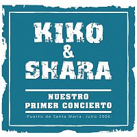 Kiko & Shara – Nuestro Primer Concierto