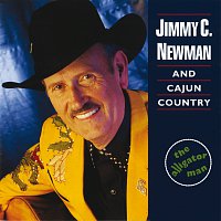 Jimmy C. Newman, Cajun Country – The Alligator Man
