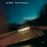 Jon Balke – Book Of Velocities