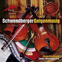 Schwendberger Geigenmusig – Echtes Tiroler Kulturgut