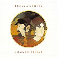 Seals & Crofts – Summer Breeze