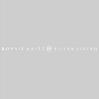 Bonnie Raitt – Silver Lining