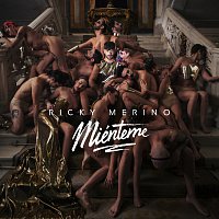 Ricky Merino – Miénteme