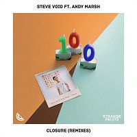 Steve Void, Andy Marsh – Closure [Remixes]