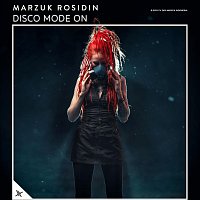 Marzuk Rosidin – Disco Mode On