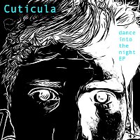 Cuticula – dance into the night