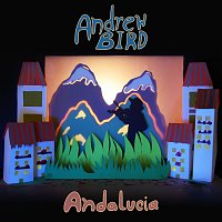 Andrew Bird – Andalucia