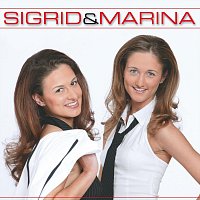 Sigrid & Marina – Mein Herz sehnt sich so sehr nach Liebe