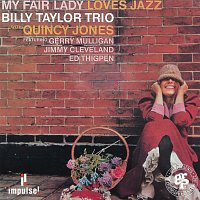 Billy Taylor Trio – My Fair Lady Loves Jazz