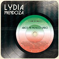 Lydia Mendoza – Adios Mi México Lindo