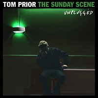 Tom Prior – The Sunday Scene [Unplugged]
