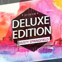 Dusty Springfield – Deluxe Edition