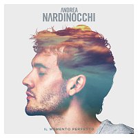 Andrea Nardinocchi – Il Momento Perfetto