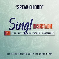 Speak O Lord [Live]