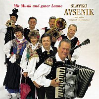 Slavko Avsenik und seine Original Oberkrainer – Mit Musik Und Guter Laune
