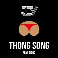 JCY – Thong Song (feat. Sisqo)