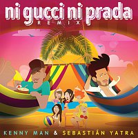 Kenny Man, Sebastián Yatra – Ni Gucci Ni Prada [Remix]