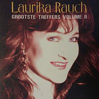 Laurika Rauch – Grootste Treffers Vol. 2