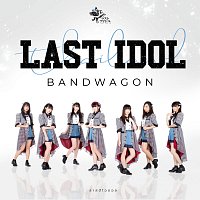 Last Idol Thailand – Bandwagon