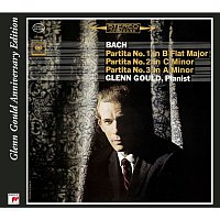Bach: Partitas, BWV 825-827, Volume 1 (Glenn Gould - The Anniversary Edition)