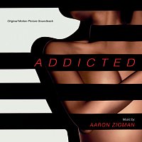 Aaron Zigman – Addicted [Original Motion Picture Soundtrack]