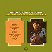 Antonio Carlos Jobim – The Composer Of Desafinado, Plays