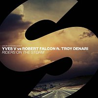 Robert Falcon & Yves V – Riders On The Storm (feat. Troy Denari)