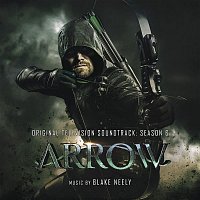 Blake Neely – Arrow: Season 6 (Original Television Soundtrack)