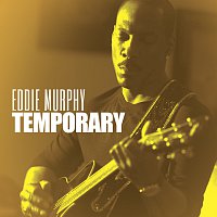 Eddie Murphy – Temporary