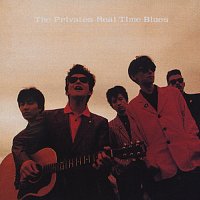 The Privates – Real Time Blues