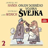 Jan Werich – Hašek: Osudy dobrého vojáka Švejka II. FLAC